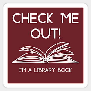 Check Me Out! (I'm a library book) Sticker